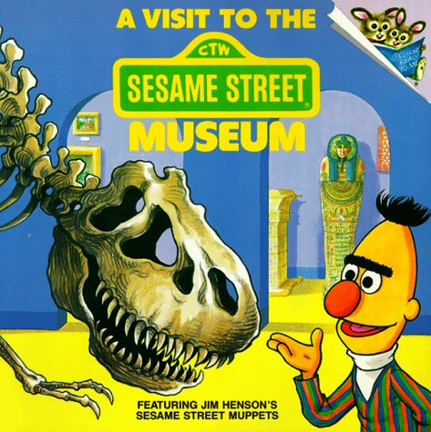 Cover of A Visit to the Sesame Street Museum