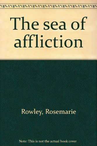 The sea of affliction