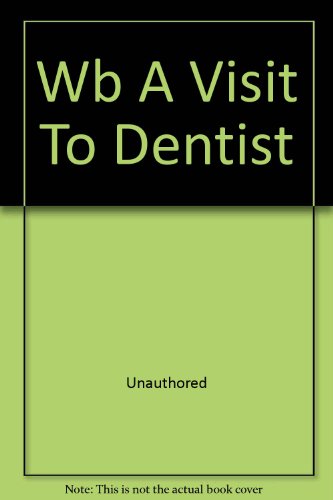 Cover of A Visit To Dentist