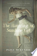 The Haunting of Sunshine Girl