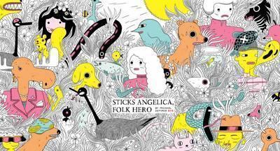 Sticks Angelica, folk hero