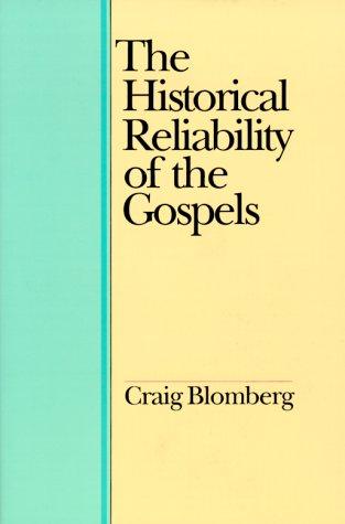 Cover of The Historical Reliability of the Gospels