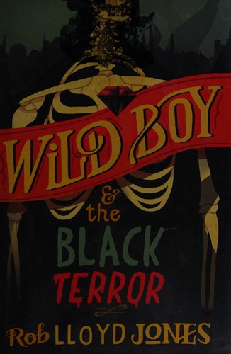 Wild Boy & the Black Terror