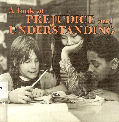 Cover of A Look at Prejudice and Understanding