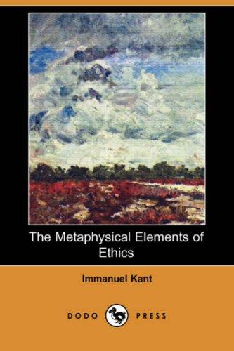 Cover of The Metaphysical Elements of Ethics