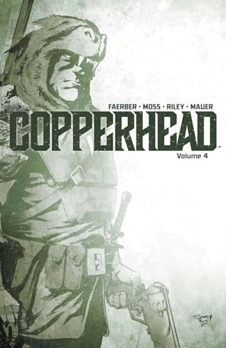 Copperhead, Vol. 4