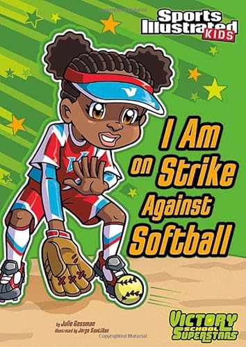 Cover of I Am on Strike Against Softball