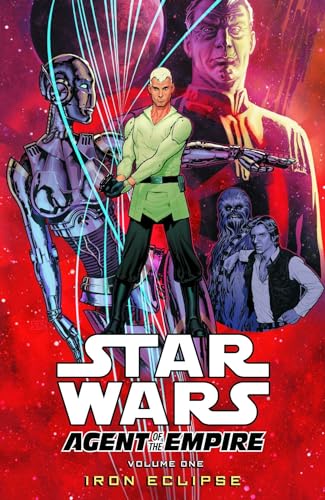 Star Wars: Agent of the Empire, Volume 1: Iron Eclipse