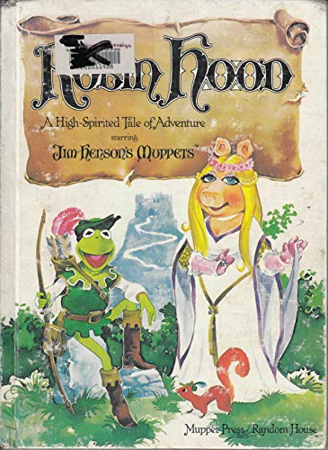 Robin Hood, a High-Spirited Tale of Adventure