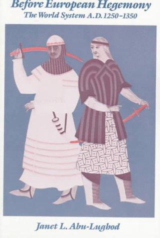 Cover of Before European Hegemony: The World System A.D. 1250-1350