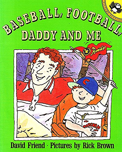 Cover of Baseball, Football, Daddy and Me