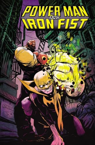 Power Man and Iron Fist, Vol. 1: The Boys are Back in Town