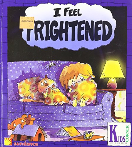 I Feel Frightened
