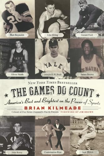Cover of The Games Do Count: America's Best and Brightest on the Power of Sports