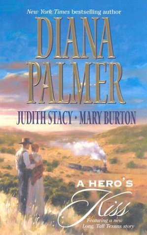 Cover of A Hero's Kiss: The Founding Father / Wild West Wager / Snow Maiden