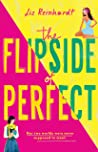 The Flipside of Perfect