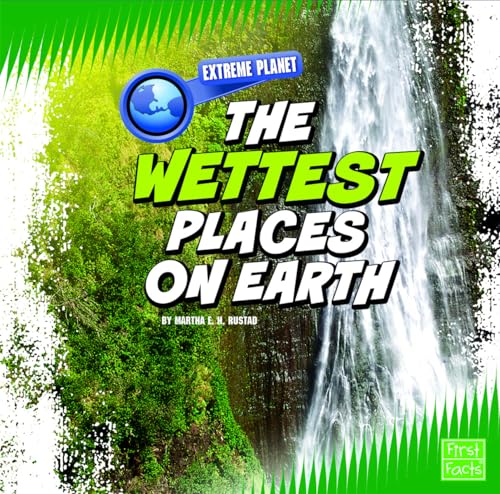 The Wettest Places on Earth