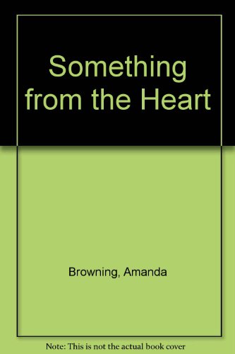 Something from the Heart