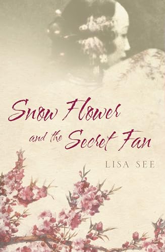 Snow Flower and the Secret Fan
