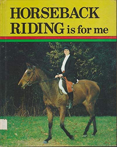 Cover of Horseback Riding Is for Me