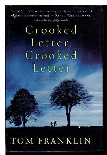 Crooked Letter, Crooked Letter