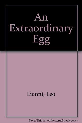 An Extraordinary Egg