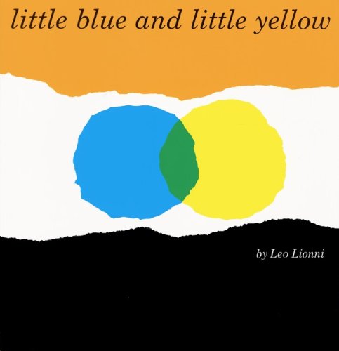 Cover of Little Blue and Little Yellow