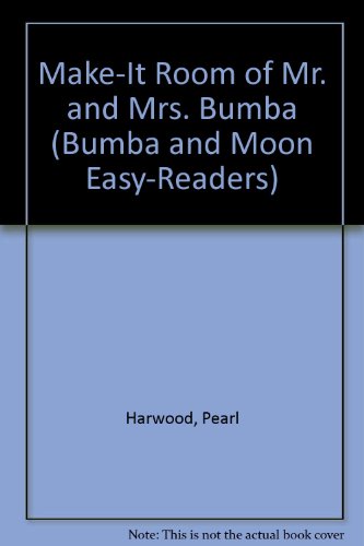Make-It Room of Mr. and Mrs. Bumba