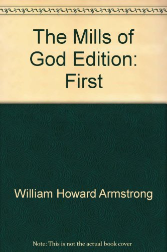 The Mills of God