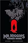 Cover of Mr. Higgins Comes Home