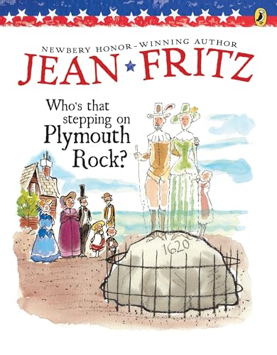 Cover of Who's That Stepping on Plymouth Rock?