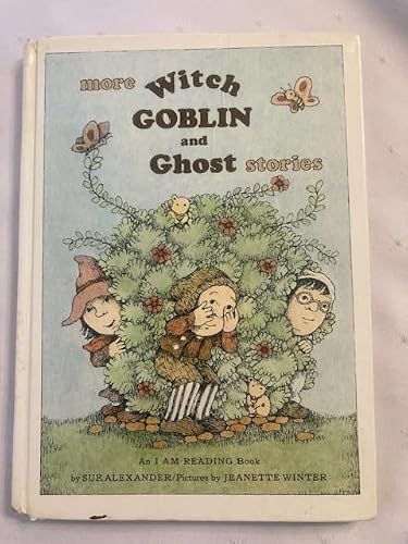 More Witch, Goblin, and Ghost Stories
