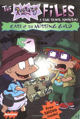 Case of the Missing Gold : A Time Travel Adventure