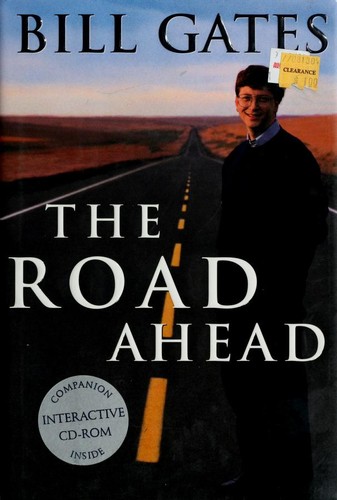 The Road Ahead: Completely Revised and Up-to-Date