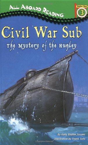 Civil War Sub: The Mystery of the Hunley