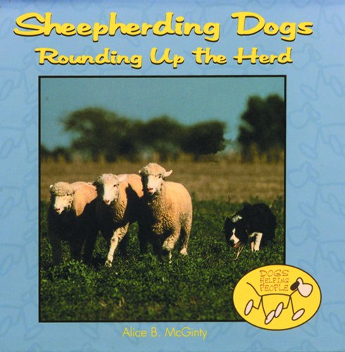 Sheepherding Dogs: Rounding Up the Herd