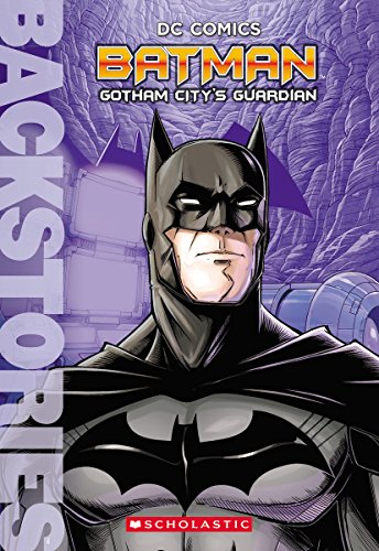 Cover of Batman: Gotham City's Guardian
