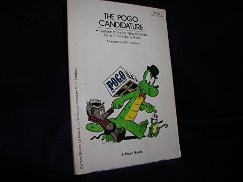 The Pogo candidature: A cartoon story for new children : a Pogo book