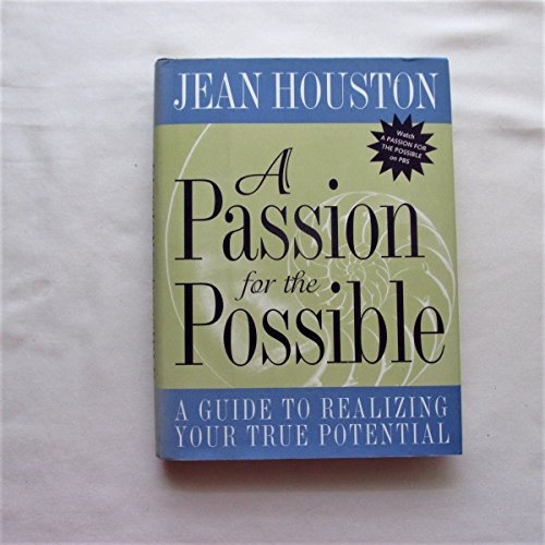 Cover of A Passion for the Possible: A Guide to Realizing Your True Potential