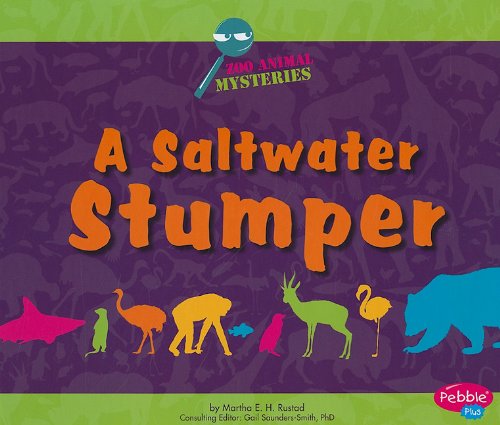 Saltwater Stumper; A Zoo Animal Mystery