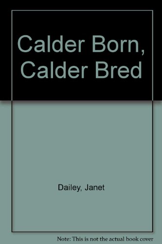 Cover of Calder Born, Calder Bred