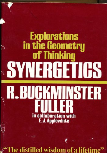 Synergetics: Explorations in the Geometry of Thinking