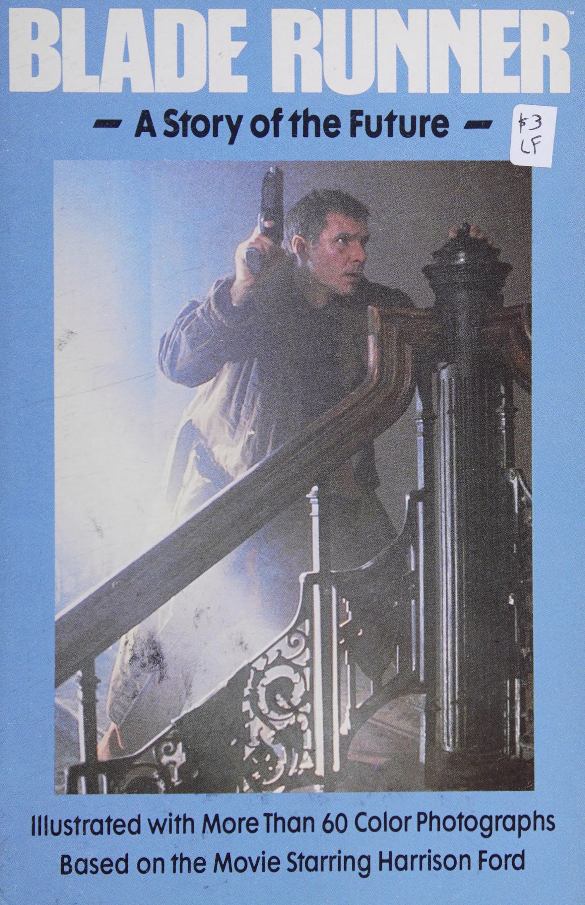 Cover of Blade Runner: A Story of the Future