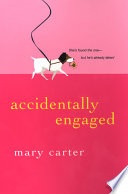 Accidentally Engaged