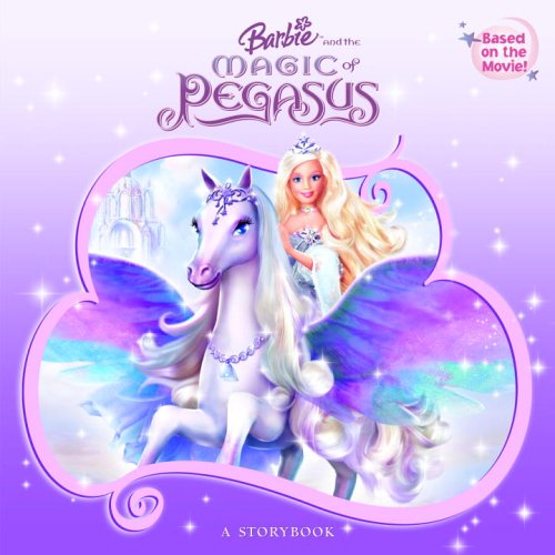 Cover of Barbie and the Magic of Pegasus: A Storybook