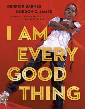 Cover of I Am Every Good Thing
