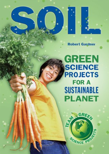 Cover of Soil: Green Science Projects for a Sustainable Planet