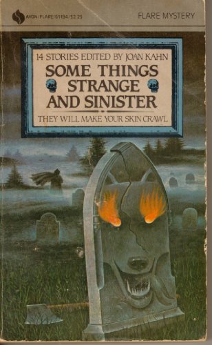 Some things strange and sinister