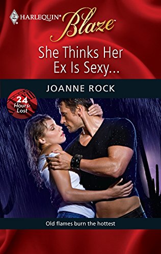 Cover of She Thinks Her Ex Is Sexy...