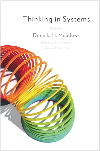 Book cover for Thinking in systems : a primer